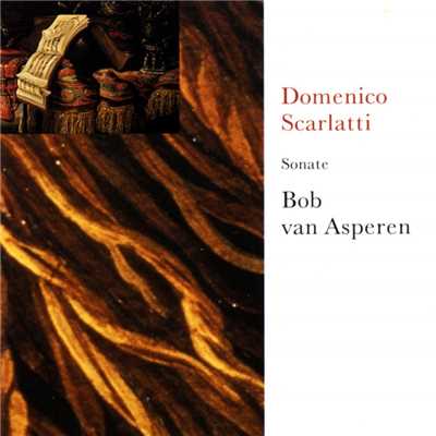 アルバム/D. Scarlatti: Keyboard Sonatas/Bob van Asperen