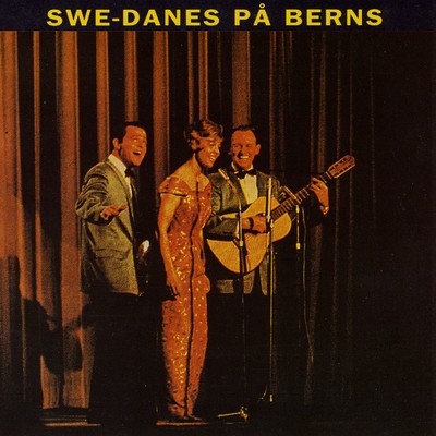 Swe-Danes pa Berns (Live)/Swe-Danes