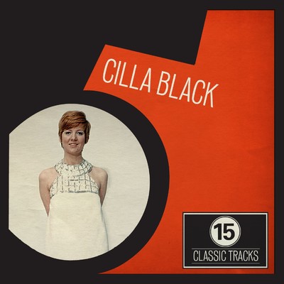 アルバム/15 Classic Tracks: Cilla Black/Cilla Black