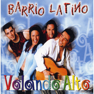アルバム/Volando Alto/Barrio Latino