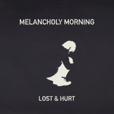 シングル/Melancholy Morning/Lost & Hurt