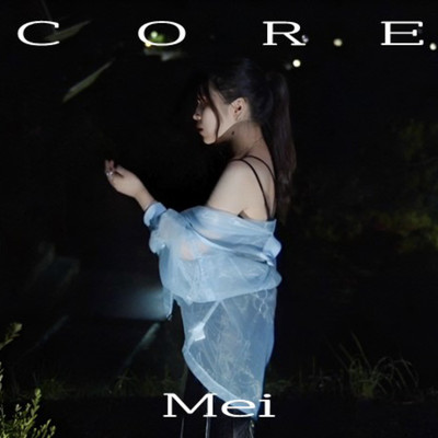 アルバム/CORE/Mei