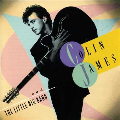Colin James And The Little Big Band/クリス・トムリン