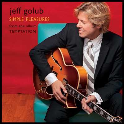 Simple Pleasures (Radio Edit #1)/Jeff Golub