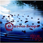 Murder Scope/摩天楼オペラ