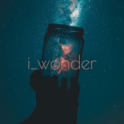 シングル/i_wonder/pigma