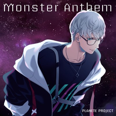 シングル/Monster anthem (メフィスト・フォン・リド ver.)/PLANETE PROJECT