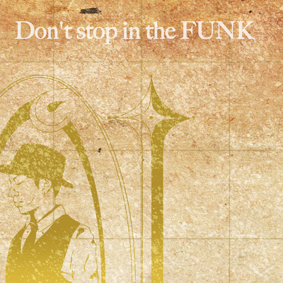 シングル/Don't stop in the FUNK/CAROLAN'S