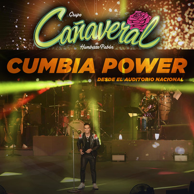 アルバム/Cumbia Power... Desde El Auditorio Nacional/Canaveral