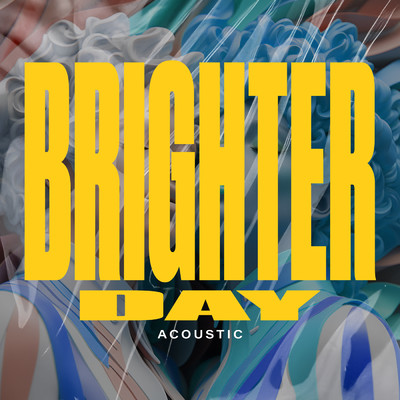 Brighter Day (Acoustic)/Ben Cristovao／Sara James