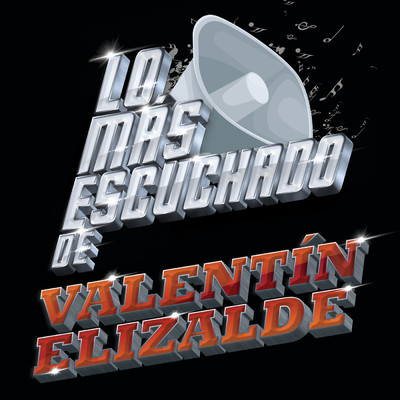 アルバム/Lo Mas Escuchado De/Valentin Elizalde