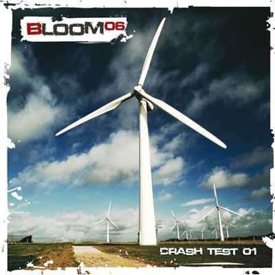 Crash Test 01/Bloom 06