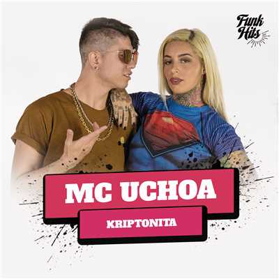 シングル/Kriptonita (Explicit)/MC Uchoa