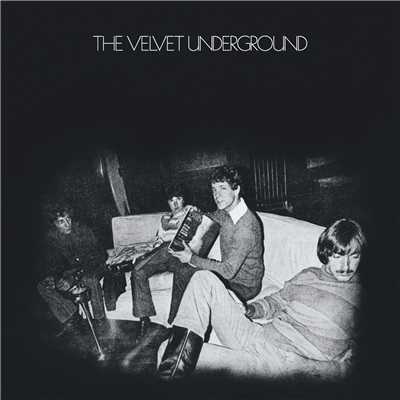 アルバム/The Velvet Underground (45th Anniversary)/ヴェルヴェット・アンダーグラウンド