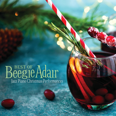 アルバム/Best Of Beegie Adair: Jazz Piano Christmas Performances/ビージー・アデール