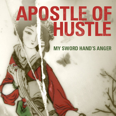 アルバム/My Sword Hand's Anger/Apostle Of Hustle