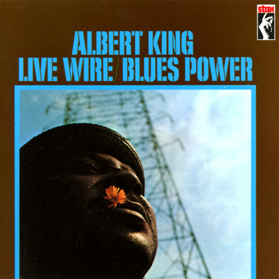 Live Wire ／ Blues Power (Live At The Fillmore Auditorium ／ 1968 ／ Remastered 2024)/アルバート・キング