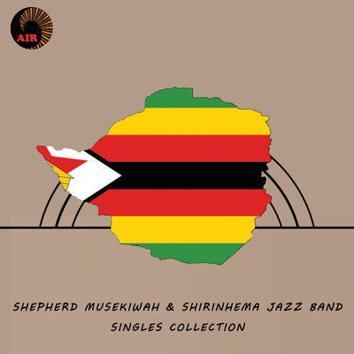 Singles Collection/Shepherd Musekiwa／Shirinhema Jazz Band