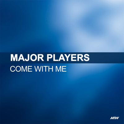 Come With Me (Kenny Hayes Sunshine Funk Remix)/Major Players