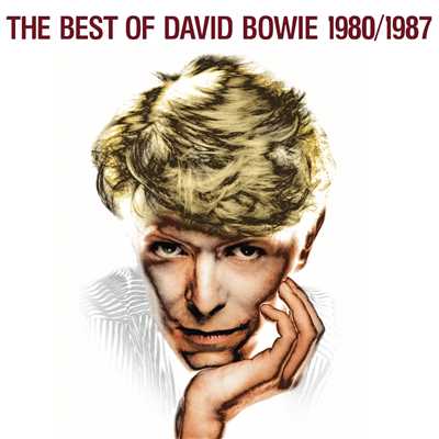 The Best of David Bowie 1980 ／ 1987/デヴィッド・ボウイ