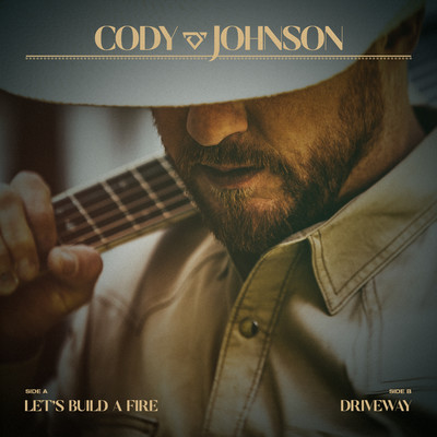アルバム/Let's Build a Fire ／ Driveway/Cody Johnson