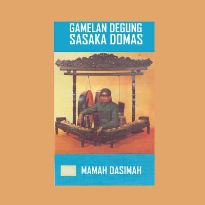 アルバム/Degung Sasaka Domas/Mamah Dasimah