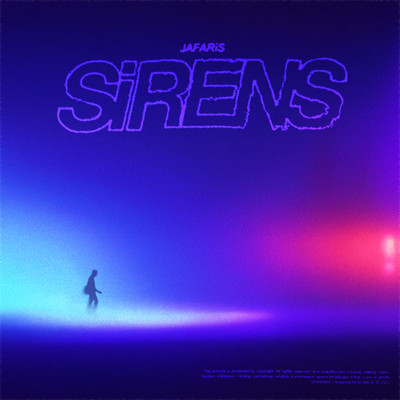 Sirens/Jafaris