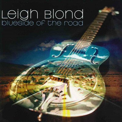 アルバム/Blueside of the Road/Leigh Blond