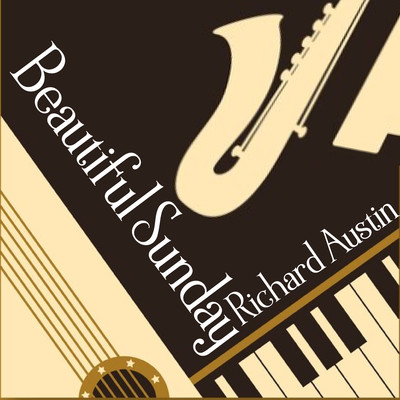アルバム/Beautiful Sunday/Richard Austin