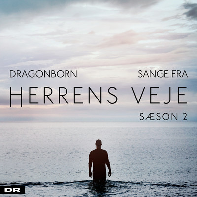 Sange Fra Herrens Veje - Saeson II/Dragonborn