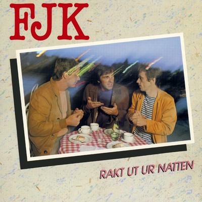 アルバム/Rakt ut ur natten/FJK
