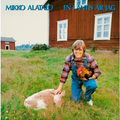 アルバム/En lantis ar jag/Mikko Alatalo