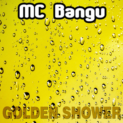 Golden Shower/MC Bangu