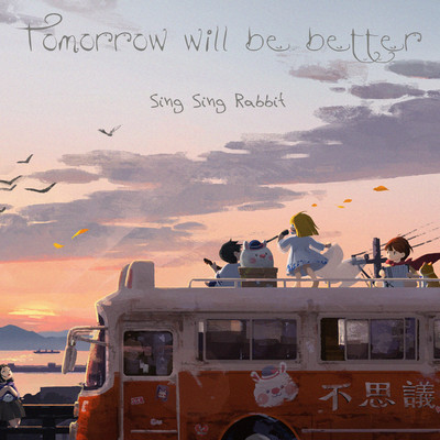 シングル/Tomorrow will be better/Sing Sing Rabbit