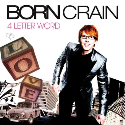 4 Letter Word (radio edit)/ボーン・クレイン
