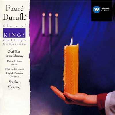 Faure ／ Durufle - Requiems/Olaf Bar／Ann Murray／Richard Eteson／Choir of King's College