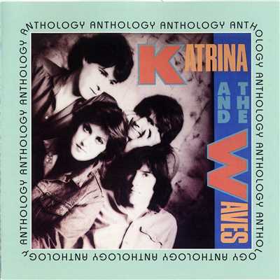 アルバム/Anthology/Katrina & The Waves