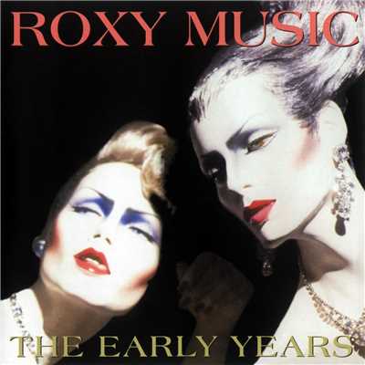 アルバム/The Early Years/ロキシー・ミュージック