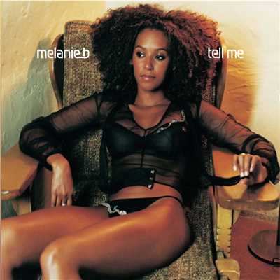 Tell Me (Untouchables Remix)/Melanie B