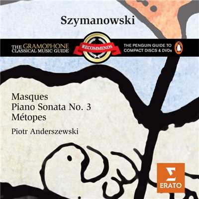 アルバム/Szymanowski: Masques, Piano Sonata No. 3 & Metopes/Piotr Anderszewski