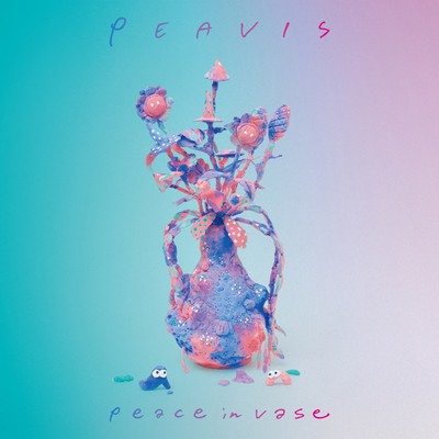 アルバム/Peace In Vase/PEAVIS