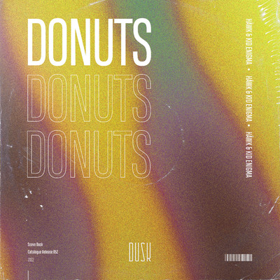 Donuts(Extended Mix)/HAWK／Kid Enigma