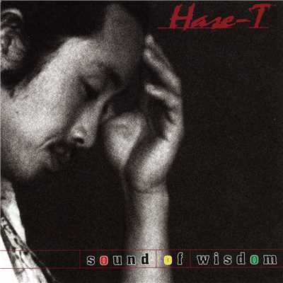 SOUND OF WISDOM/HASE-T