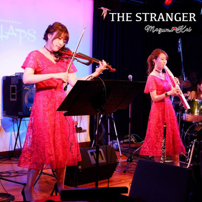 The Stranger (Cover)/Megumi・Kei