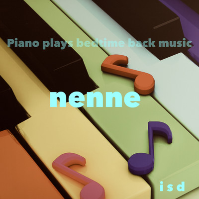 Piano plays bedtime back music nenne/isd