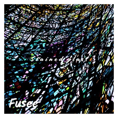 Stained glass/Fusee