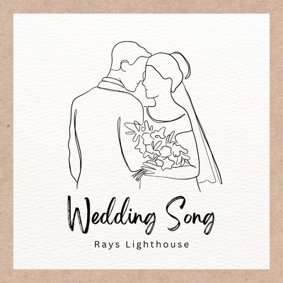 Wedding Song/rays lighthouse