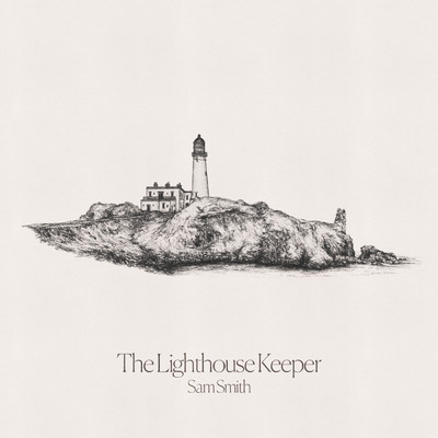 シングル/The Lighthouse Keeper/Sam Smith