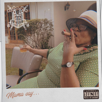 Mama Say... (Explicit)/Stogie T