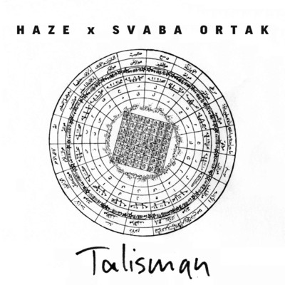 シングル/Talisman (Explicit)/Haze／Svaba Ortak
